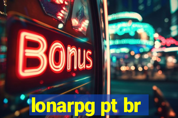 lonarpg pt br